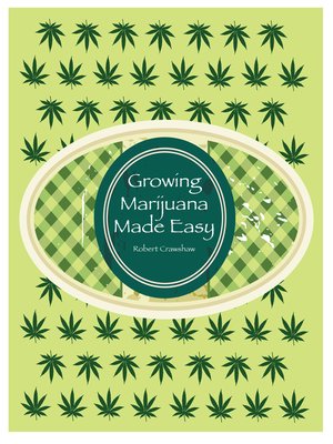 cover image of Growing Marijuana Made Easy
